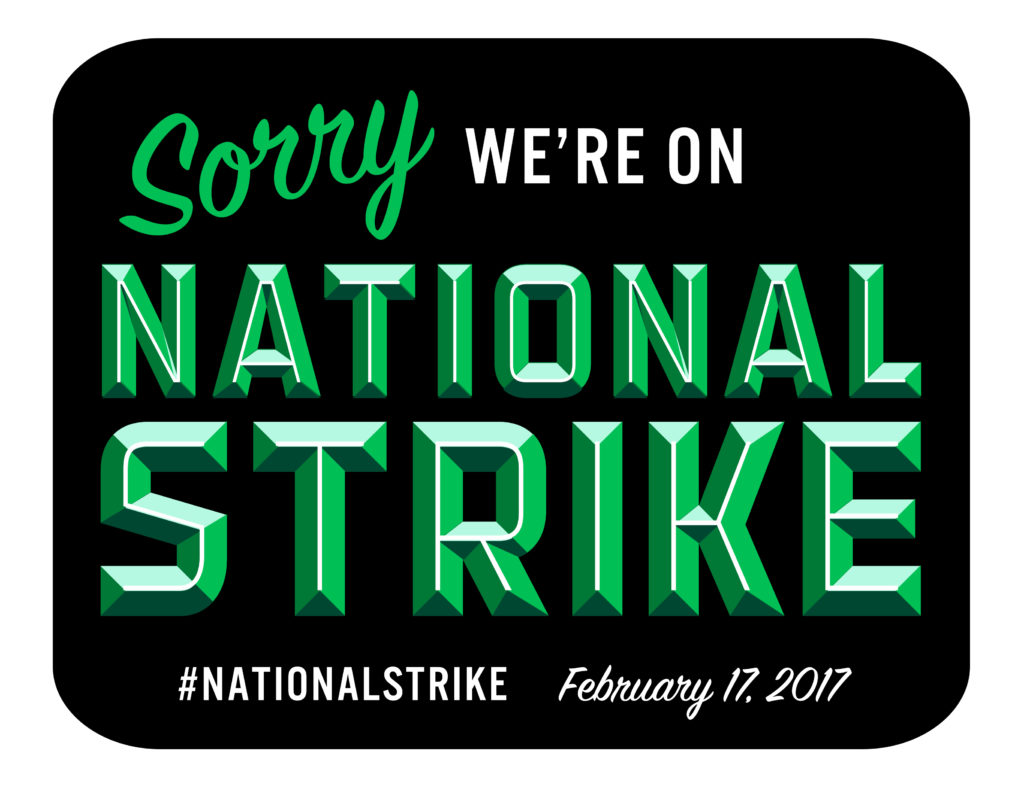 Hang this sign at your business to support the #NationalStrike on February 17