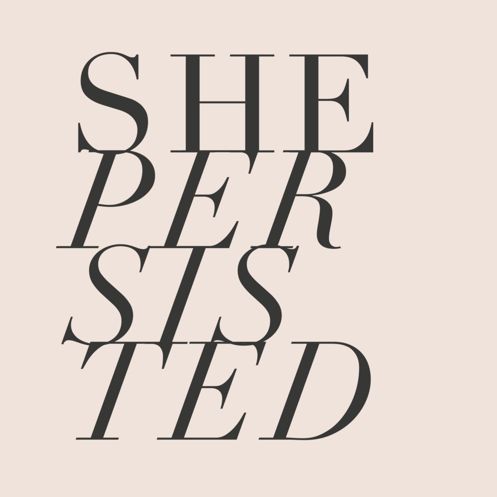 she persisted